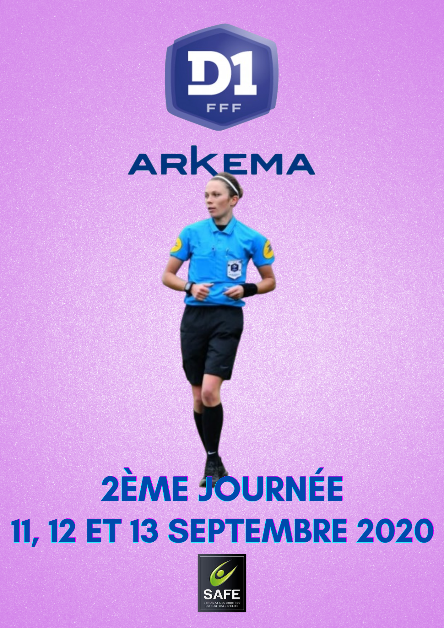 Désignations 2ème journée de D1 Arkema
